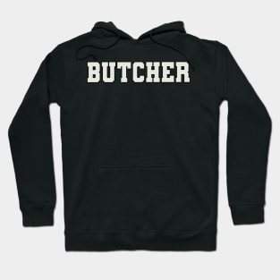 Butcher Word Hoodie